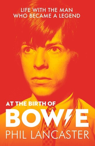 Cann,kevin / Lancaster,phil - At The Birth Of Bowie - Books