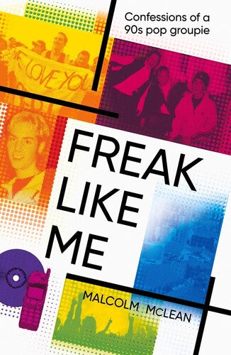 Mclean,malcolm - Freak Like Me - Books