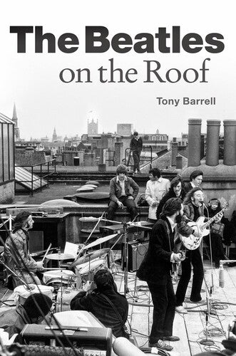 Barrell,tony - Beatles On The Roof - Books