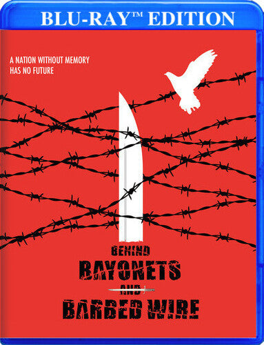 Behind Bayonets & Barbed Wire - Behind Bayonets & Barbed Wire - Blu-ray