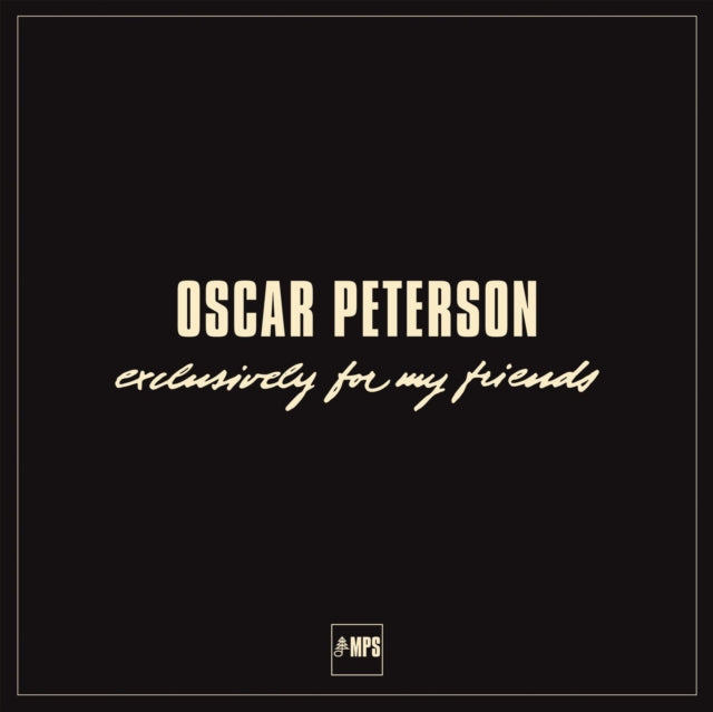 Oscar Peterson - Exclusively For My Friends (Vi - LP Vinyl