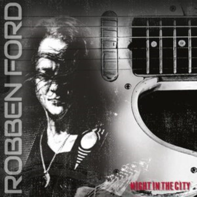 Robben Ford - Night In The City - LP Vinyl