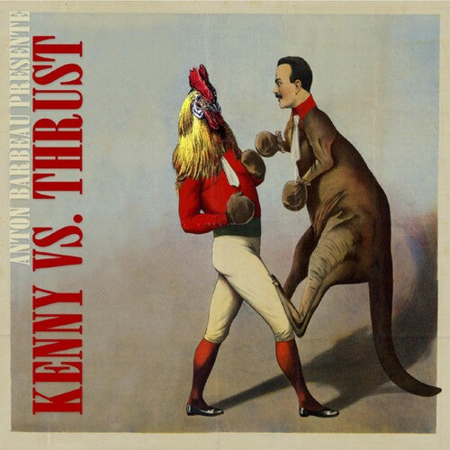 Barbeau,anton - Kenny Vs. Thrust - Music CD