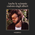 Mobrici - Anche Le Scimmie Cadono Dagli Alberi - Vinyl Record