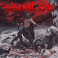 Eternal Evil - Warriors Awakening Brings The Unholy Slaughter - Music CD