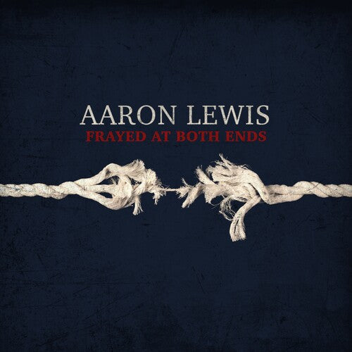 Lewis,aaron - Frayed At Both Ends - Music CD