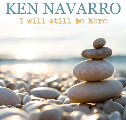 Navarro,ken - I Will Still Be Here - Music CD