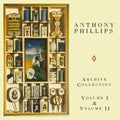 Phillips,anthony - Archive Collections Volumes I & Ii - Music CD