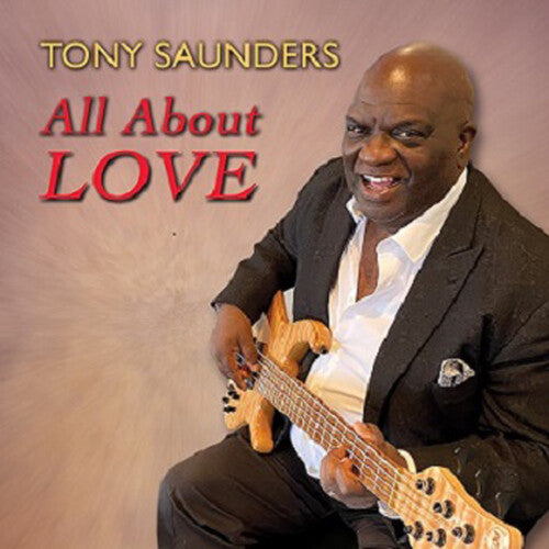 Saunders,tony - All About Love - Music CD