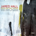 Hall,jared - Seen On The Scene - Music CD