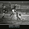 Going Up North - Waiting For The Sun - Music CD