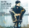 Lakeman,seth - Freedom Fields: Anniversary Edition - Vinyl Record