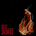 Self Sacrifice [Indie Exclusive Limited Magma Edition LP] Vinyl Record