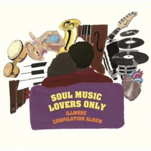 Soul Music Lovers Only: Compiled By Illmore / Var - Soul Music Lovers Only: Compiled By Illmore / Var - Music CD