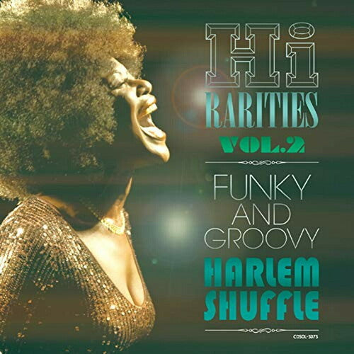 Hi Rarities Vol 2: Funky & Groovy - Harlem Shuffle - Hi Rarities Vol 2: Funky & Groovy - Harlem Shuffle - Music CD