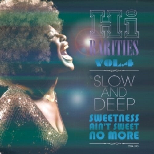 Hi Rarities 4: Slow & Deep - Sweetness Ain't Sweet - Hi Rarities 4: Slow & Deep - Sweetness Ain't Sweet - Music CD