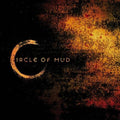 Circle Of Mud - Circle Of Mud - Music CD