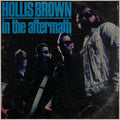 Brown,hollis - In The Aftermath - Vinyl Record