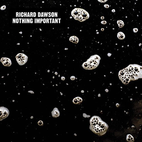 Dawson,richard - Nothing Important - Music CD