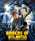 Raiders Of Atlantis - Raiders Of Atlantis - Blu-ray