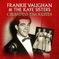 Vaughan,frankie & The Kaye Sisters - Christmas Favourites - Music CD