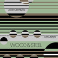Mienniel,joce / Lee,aram - Wood & Steel - Music CD