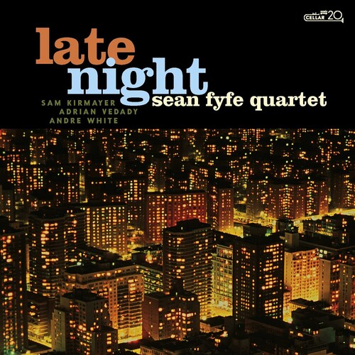 Sean Fyfe Quartet - Late Night - Music CD