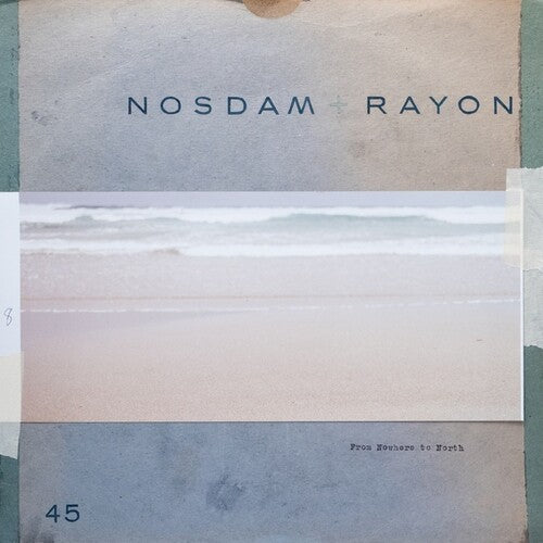 Nosdam / Rayon - From Nowhere To North - Vinyl Record