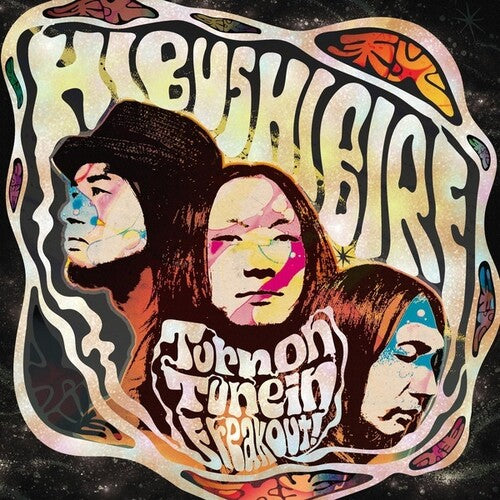 Hibushibire - Turn On Tune In Freak Out - Vinyl Record