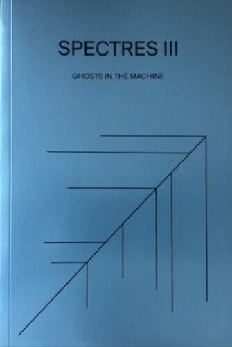Spectres - Spectres Iii Ghosts In The Machine - Books