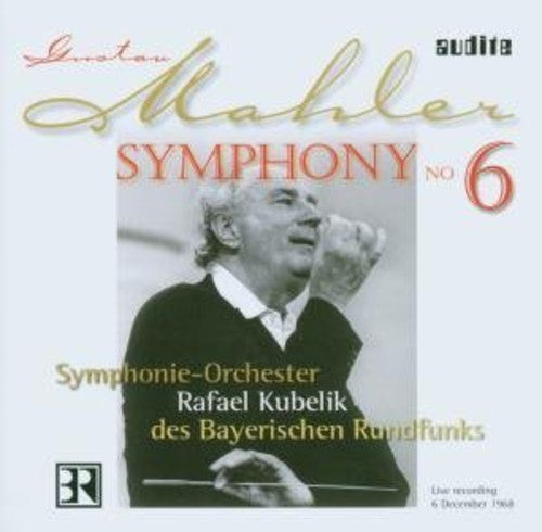 Mahler / Kubelik / Bavarian Rso - Symphony 6 - Music CD