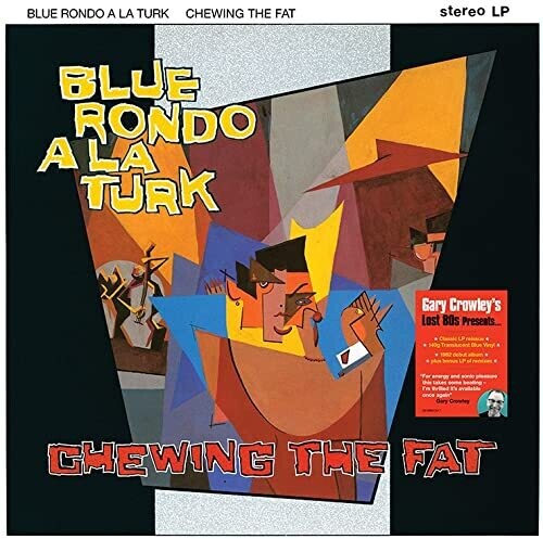 Blue Rondo A La Turk - Chewing The Fat - Vinyl Record