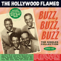 Hollywood Flames - Buzz Buzz Buzz: The Singles Collection 1950-62 - Music CD