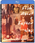 Film About A Father Who - Film About A Father Who - Blu-ray