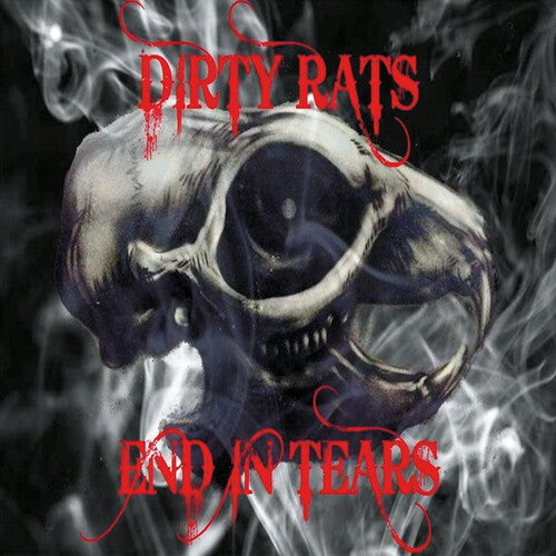 Dirty Rats - End In Tears - Music CD
