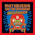 Erickson,roky & The Explosives - Halloween: Live 1979-1981 - Vinyl Record