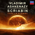 Scriabin / Ashkenazy,vladimir - Scriabin: Vers La Flamme - Music CD