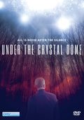 Under The Crystal Dome - Under The Crystal Dome - DVD