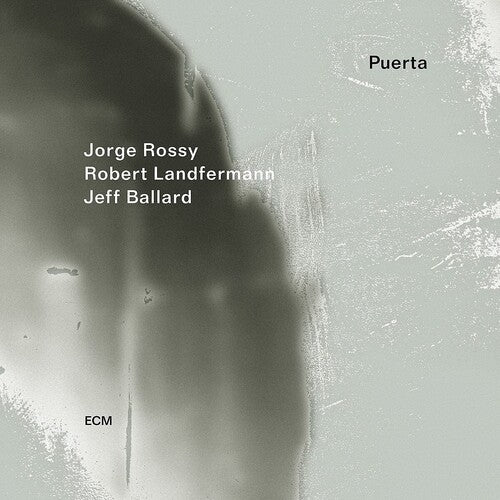 Rossy,jorge / Landfermann,robert / Ballard,jeff - Puerta - Music CD