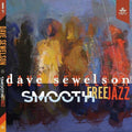 Sewelson,dave - Smooth Free Jazz - Music CD
