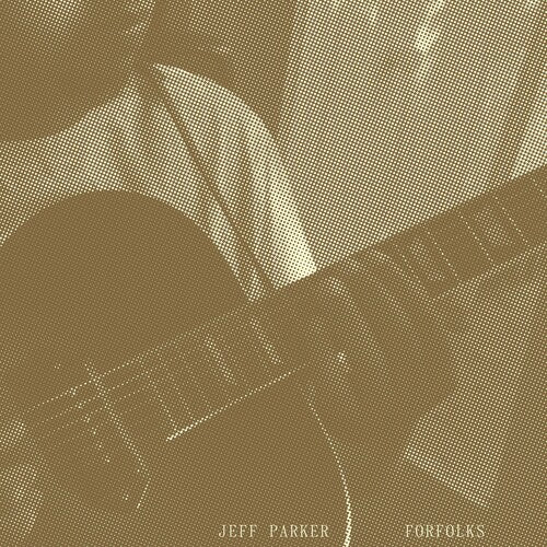 Parker,jeff - Forfolks - Vinyl Record
