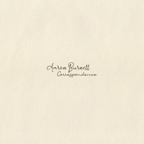 Burnett,aaron - Correspondence - Music CD