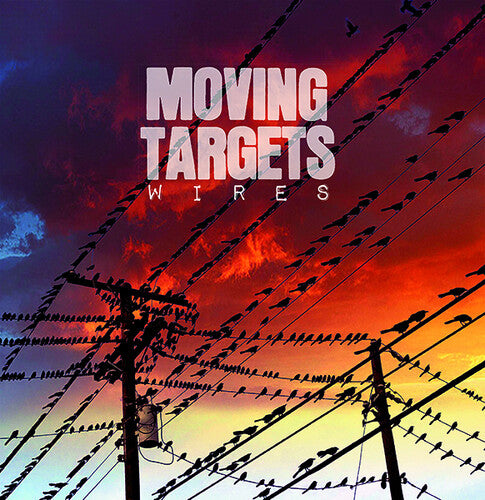 Moving Targets - Wires - Vinyl Record