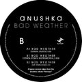 Anushka - Bad Weather / Str4ta Remix - Vinyl Record