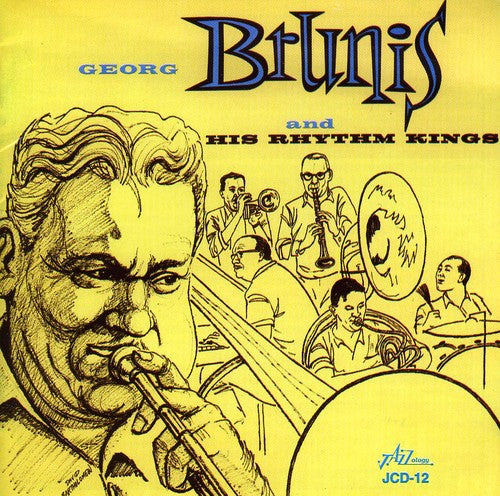 Brunis,georg & His Rhythm Kings - Georg Brunis & His Rhythm Kings - Music CD