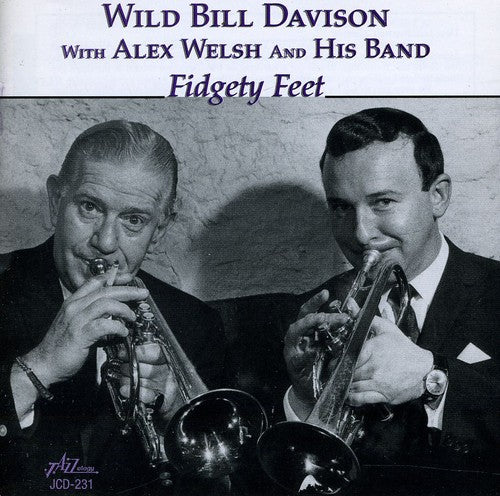 Davison,wild Bill / Welsh,alex & His Band - Fidgety Feet - Music CD