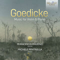 Goedicke / Parrino / Pentrella - Music For Violin & Piano - Music CD