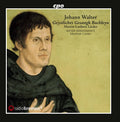 Walter / Weser-renaissance Bremen - Geystliches Gesangk Buchleyn - Music CD