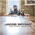 Bryant,jacob - Bar Stool Preacher - Music CD