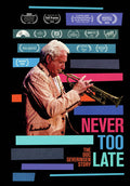 Never Too Late: Doc Severinsen Story - Never Too Late: Doc Severinsen Story - DVD